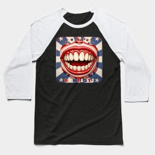 4th of July Dentist Smile Baseball T-Shirt